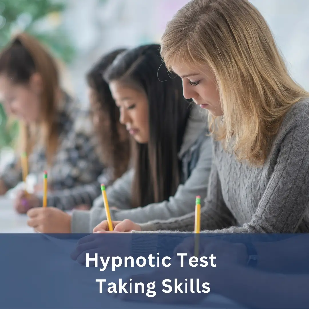 Hypnotic Test Taking Skills